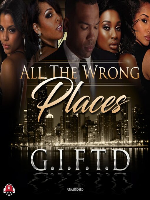 Title details for All the Wrong Places by G. I. F. T. D - Wait list
